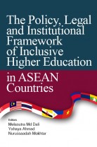 The Policy, Legal and Institutional Framework of Inclusive Higher Education in ASEAN Countries